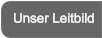 Unser Leitbild